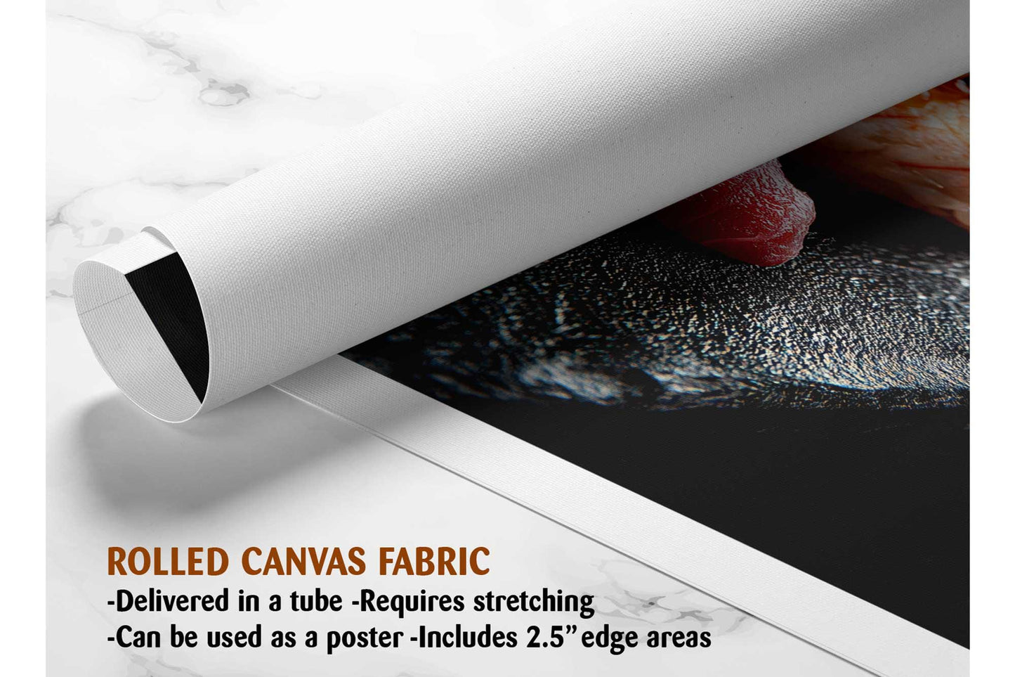 The image is a rolled canvas fabric, which is a type of canvas material used for creating posters or wall art. It is described as a tube-delivered fabric, which means it is delivered in a tube and requires stretching before use. It can be used as a poster with a 2.5" edge area.